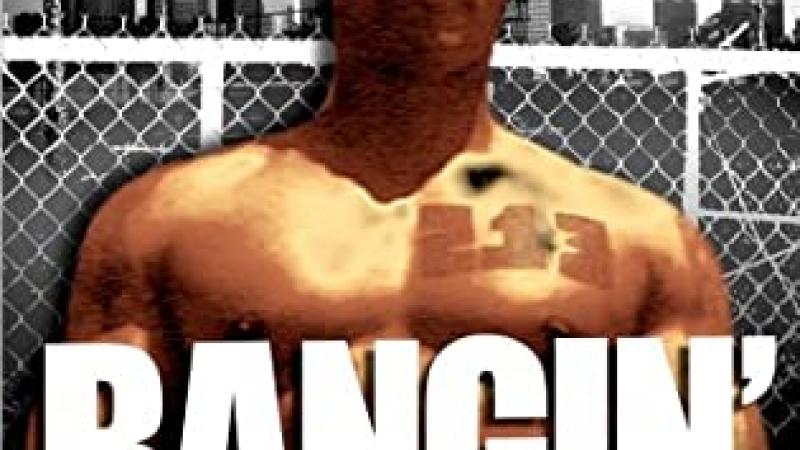 Bangin': The Life of a Latino Gangster