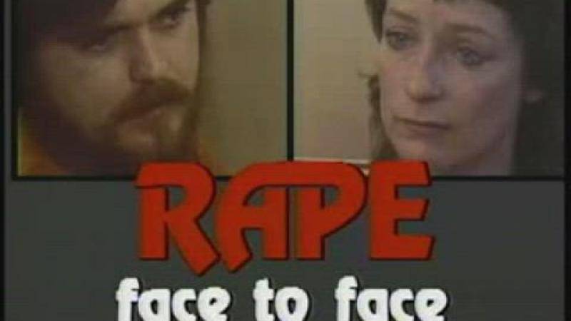 Rape: Face to Face
