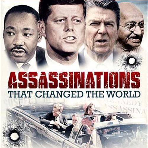 Assassinations That Changed the World