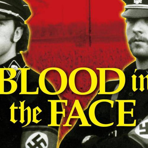Blood in the Face