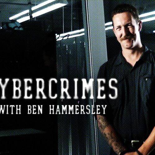 Cybercrimes with Ben Hammersley