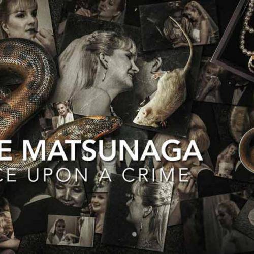 Elize Matsunaga: Once Upon a Crime