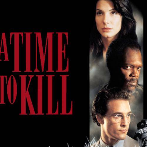 A Time to Kill