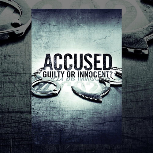 Accused: Guilty or Innocent?
