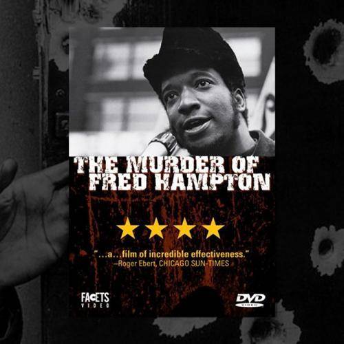 The Murder of Fred Hampton